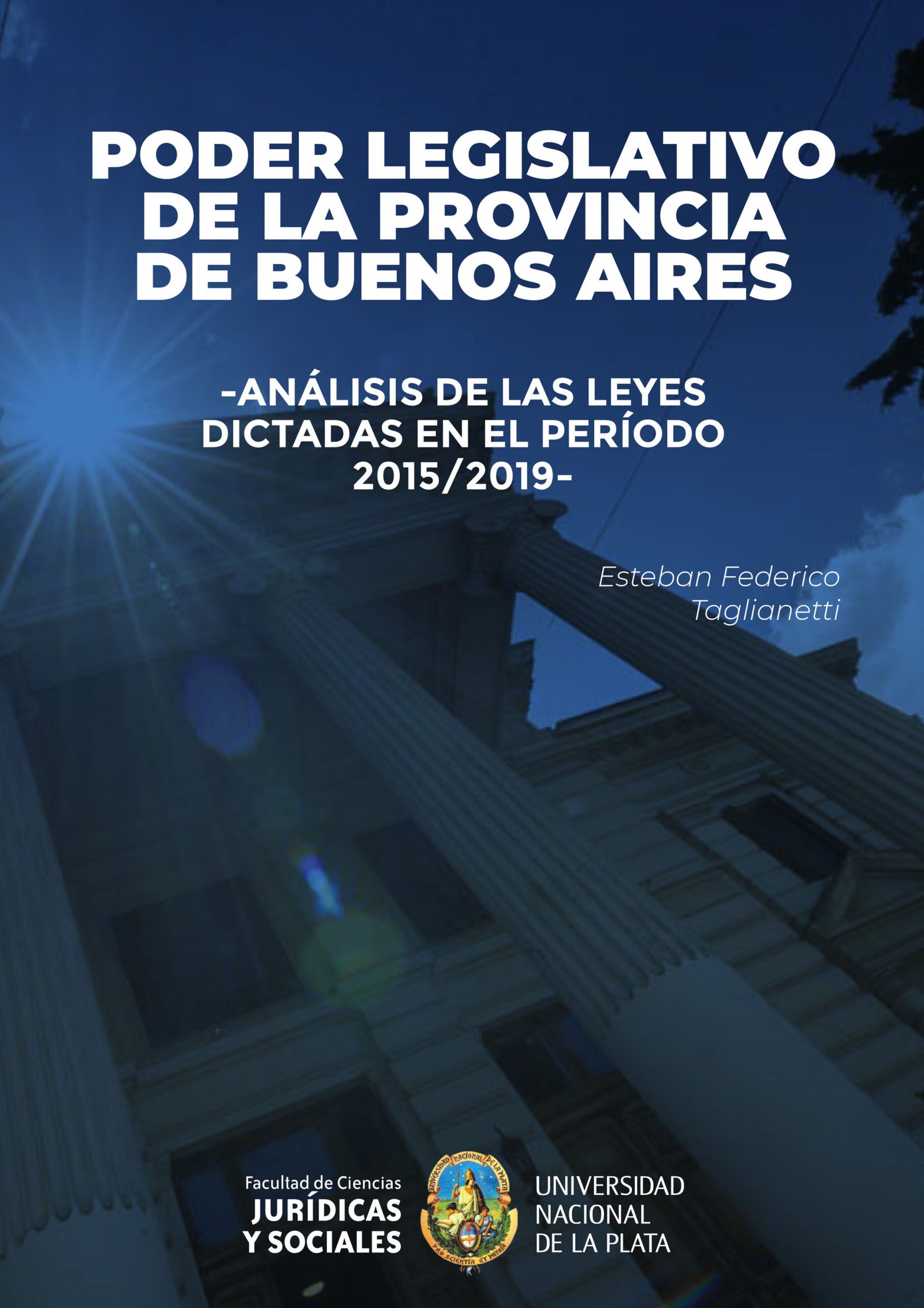 Un estudio académico disecciona La Legislatura bonaerense bajo la gestión Vidal