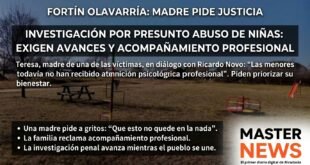 Fortín Olavarría: una madre pidió que la investigación por el presunto abuso de niñas avance y reclamó acompañamiento profesional